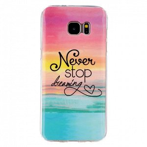 Never stop dreaming. Чехол силиконовый с рисунком на телефон iphone