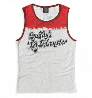 Майка для девочки
 Daddy's Lil Monster
 , Коллекция Отряд