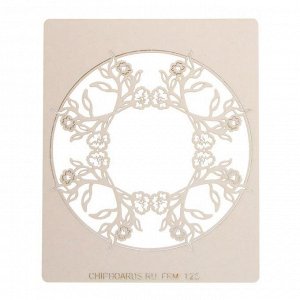 Чипборд картон "Рамка круглая "Цветы" (1) толщ.0,9-1,15 мм, d=9 см, с гравир.