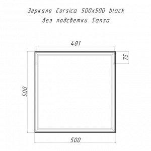 Зеркало "Corsica" 50х50 см, черное, без подсветки Sansa