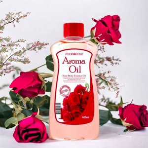 Ароматическое масло-эссенция FOODAHOLIC AROMA OIL Rose для ухода за лицом и телом с экстрактом лепестков роз для всех типов кожи 465мл