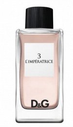 DOLCE &amp; GABBANA №3 L&#039;IMPERATRICE Eau de Toilette 100 ml TESTER