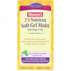 Natures Secret, 73 Nutrient Soft-Gel Multi для женщин, с маслами омега-3, 60 желатиновых капсул с жидким содержимым