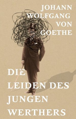 Goethe J. W. Die Leiden des jungen Werthers
