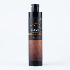 Шампунь для всех типов волос TUMAN, укрепляющий, 300 мл