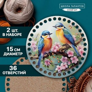 Школа талантов Донышки для вязания 2 в 1 «Птички на яблоне», круг 15 см, хдф 3 мм
