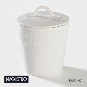Банка для сыпучих продуктов Magistro Rodos, 600 мл, 12,5*15,4 см, фарфор, белая