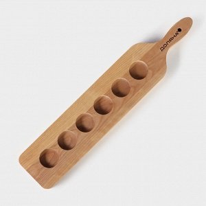Доска для подачи шотов деревянная с ручкой, 45x9x1,8 см, на 6 рюмок, диаметр ячеек 3,9 см, с пропиткой, берёза