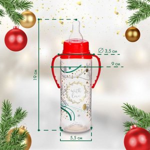 Бутылочка для кормления «Новогодний подарок», классическое горло, 250 мл., от 3 мес, цилиндр, подарочная упаковка, с ручками
