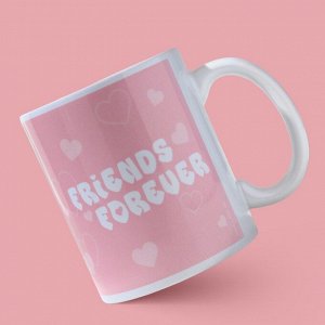 Кружка керамическая с сублимацией Friends forever, 320 мл