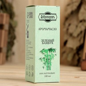 Эфирное масло "Зелёный бамбук", 100 мл "Добропаровъ"