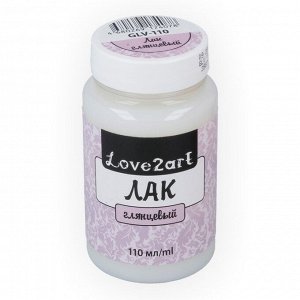 "Love2art" Лак для декупажа на водной основе 110 мл GLV-110 глянцевый