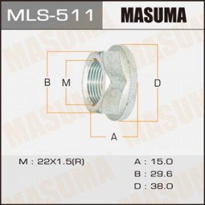 Гайка ШРУСа MASUMA  22x1,5x15/ 30 MLS-511