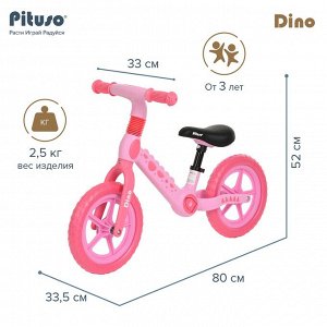 PITUSO Беговел Dino, Pink/Розовый, колеса EVA 12"