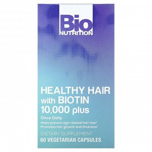 Bio Nutrition, Добавка для здоровья волос с биотином 10 000, 60 вегетарианских капсул