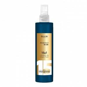 OLLIN Professional Оллин НАБОР Ollin PERFECT HAIR 15 в 1 Оллин Крем спрей для волос 250 мл + Крем флюид Несмываемый уход 250 мл