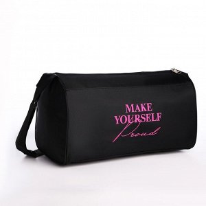 Сумка женская спортивная Make yourself proud, 40x21x19 см, отдел на молнии, чёрная