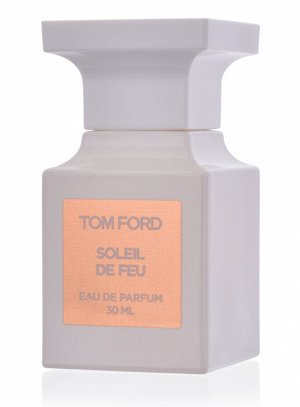 TOM FORD Private Blend Soleil de Feu unisex  30ml edp парфюмерная вода  унисекс