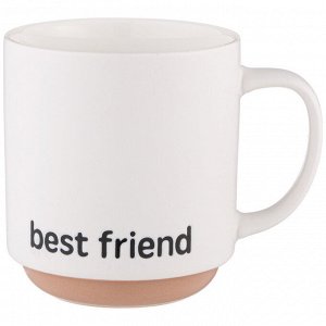 КРУЖКА ""BEST FRIEND"" 410 МЛ
