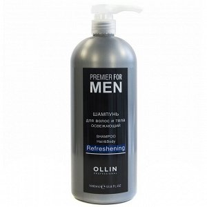 OLLIN PREMIER FOR MEN Шампунь для волос и тела освежающий 1000мл/ Shampoo Hair&Body Refreshening