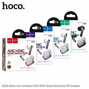 NEW ! Беспроводные наушники Hoco Pro EQ16 Shine True TWS, шумоподавление ANC+ENC, LED