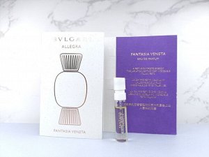 BVLGARI FANTASIA VENETA lady vial 1.5ml  edp парфюмерная вода женская