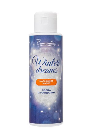 Массажное масло Eromantica «Winter dreams» с ароматом сосны и мандарина, 110 мл