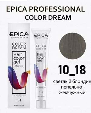 COLORDREAM 10.18 Гель-краска светлый блондин пепельно-жемчужный, 100 мл.
