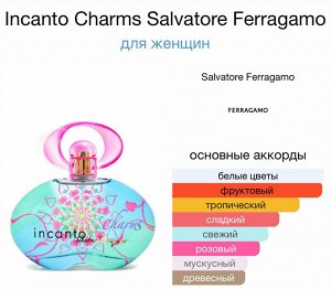 Женские духи Incanto Charms Salvatore Ferragamo 30 мл. Оригинал