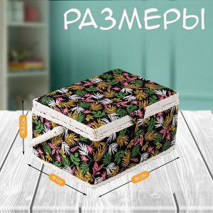 Шкатулка для рукоделия и шитья «Лесные веточки на чёрном», хранение ниток, иголок, мелочи, 19х26х14,5 см