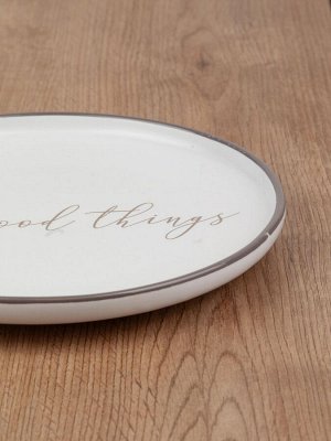 "Good day" Тарелка десертная "Good things" 20см