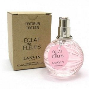 LANVIN Eclat de Fleurs lady tester 100ml edp парфюмированная вода женская Тестер