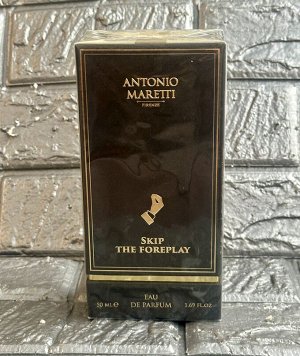 Мужские духи Antonio Maretti Skip The Foreplay 50 мл. Оригинал