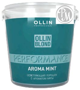 Ollin performance осветляющий порошок с ароматом мяты белого цвета 500г