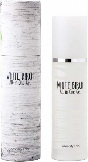 AMENITY White Birch All In One Gel - многофункциональный гель с берёзовым соком для омоложения и сияния кожи