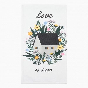 Кухонное полотенце «Доляна» Love is here, 28x46 см, 100% хлопок, рогожка 160 г/м²