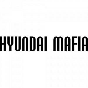 Надпись HYUNDAI MAFIA