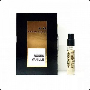MANCERA ROSES VANILLE edp (w) 2ml пробникм(н)  м(н) парфюмерная вода женская