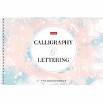 Тетрадь &quot;Пропись для Каллиграфии и Леттеринга&quot; на спирали А4 30л &quot;Calligraphy Lettering&quot; (059578) 22370 Хатбер-М {Россия}