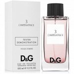 .D&amp;G 3  L IMPERATRICE  100 ml  TESTER