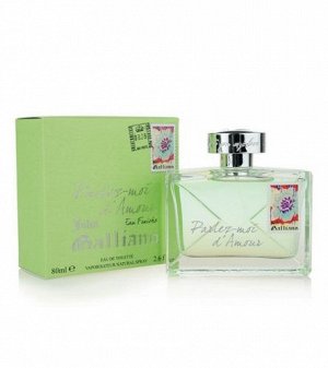 JOHN GALLIANO PARLEZ-MOI D’AMOUR EAU FRAICHE edt W 80ml