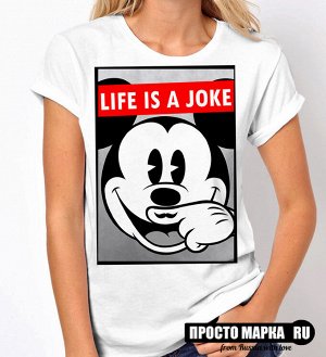 Женская футболка Микки маус LIFE IS JOKE