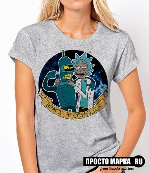 Женская футболка Рик и Морти Space alcoholics