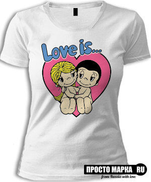 Женская футболка «Love is»
