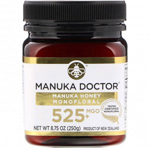 Manuka Doctor, Монофлерный мед манука, MGO 525+, 250 г (8,75 унции)