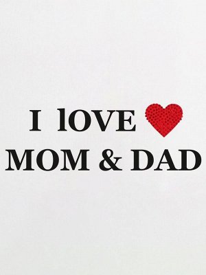 Боди с коротким рукавом "I Love Mom and Dad"