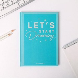 Ежедневник Lets start Dreaming А5, 80 листов