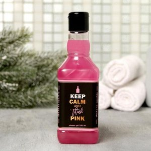 Гель для душа &quot;Keep calm and think pink&quot; 250 мл