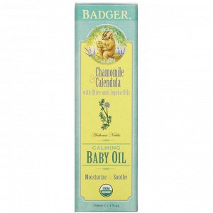 Badger Company, Calming Baby Oil, Chamomile & Calendula with Olive and Jojoba Oils, 4 fl oz (118 ml)