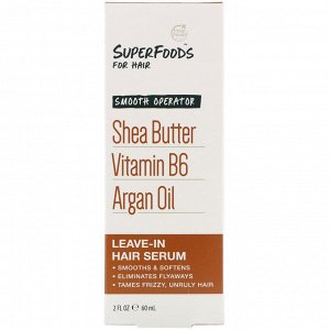 Petal Fresh, Pure, SuperFoods for Hair, Smooth Operator Leave-In Hair Serum, Shea Butter, Vitamin B6 &amp; Argan Oil, 2 fl oz (60 ml)